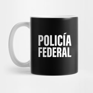 Policia Federal Mug